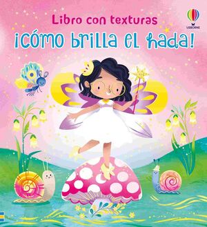 ¡COMO BRILLA EL HADA!