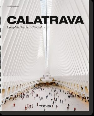 CALATRAVA. COMPLETE WORKS 1979TODAY