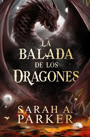 BALADA DE LOS DRAGONES, LA (LA CAIDA LUNAR 2)