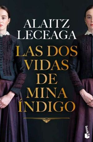 LAS DOS VIDAS DE MINA INDIGO