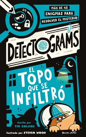 DETECTOGRAMS: EL TOPO QUE SE INFILTRO