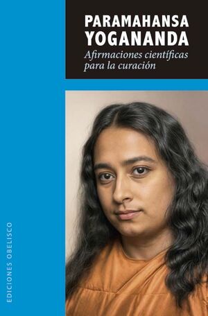 AFIRMACIONES CIENTIFICAS PARA LA CURACION