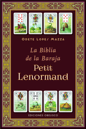 LA BIBLIA DE LA BARAJA PETIT LENORMAND