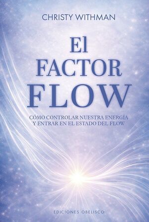 EL FACTOR FLOW