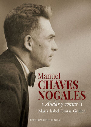 MANUEL CHAVES NOGALES (VOL.II)