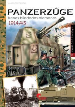 PANZERZUGE TRENES BLINDADOS ALEMANES 1914-45 IG-60