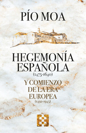 HEGEMONIA ESPAÑOLA (1475-1640)