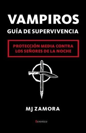 VAMPIROS. GUIA DE SUPERVIVENCIA (B4P)