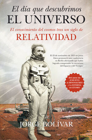 DÍA QUE DESCUBRIMOS (B4P) EL UNIVERSO, EL