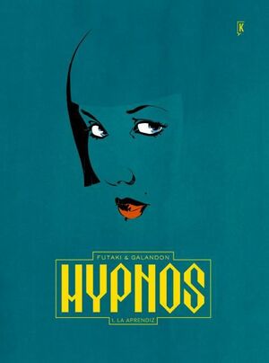 HYPNOS - VOL. I - LA APRENDIZA