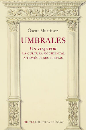 UMBRALES. UN VIAJE POR LA CULTURA OCCIDENTAL A TRA