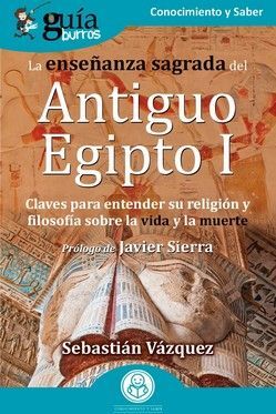 ENSEÑANZA SAGRADA DEL ANTIGUO EGIPTO I, LA