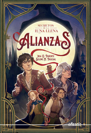 SECRETOS DE LA LUNA LLENA 1 ALIANZAS