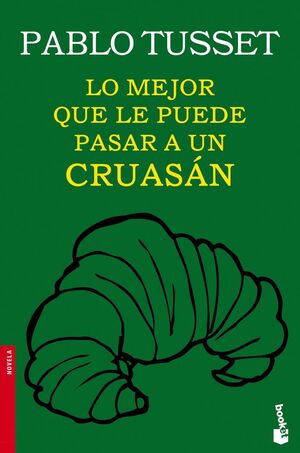LO MEJOR QUE LE PUEDE PASAR A UN CRUASÁN