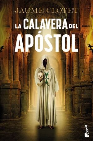 LA CALAVERA DEL APÓSTOL (LA HERMANDAD DEL ÁNGEL CAÍDO, 2)