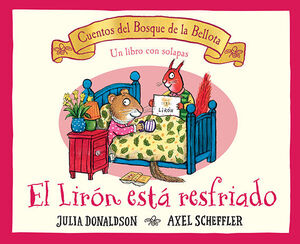 EL LIRÓN ESTÁ RESFRIADO / CUENTOS DEL BOSQUE DE LA