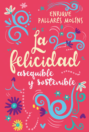 LA FELICIDAD