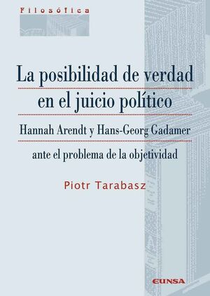 LA POSIBILIDAD DE VERDAD EN EL JUICIO POLITICO