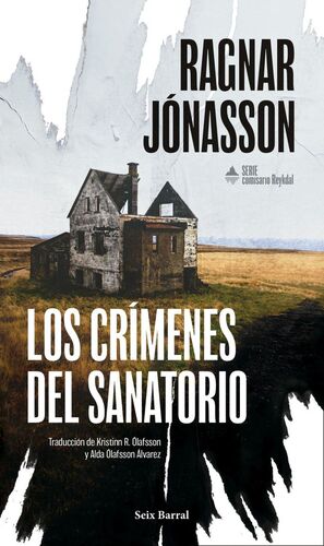 LOS CRIMENES DEL SANATORIO (SERIE COMISARIO REYKDA