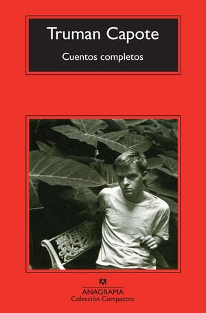 CUENTOS COMPLETOS T. CAPOTE- CM