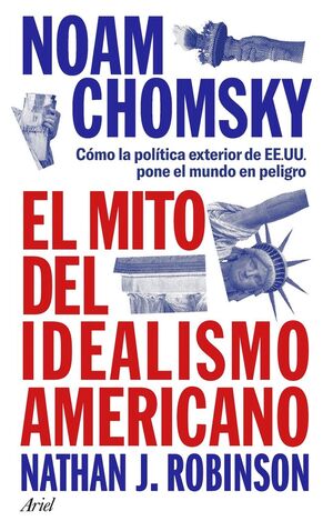 MITO DEL IDEALISMO AMERICANO, EL