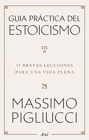 GUIA PRACTICA DEL ESTOICISMO