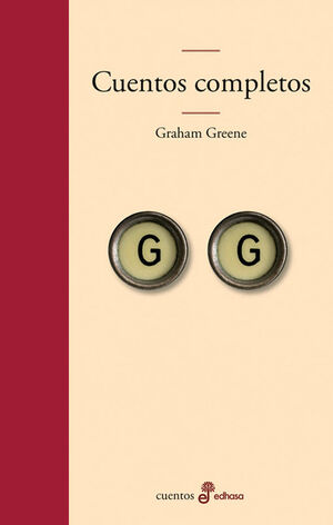 CUENTOS COMPLETOS GRAHAM GREEN
