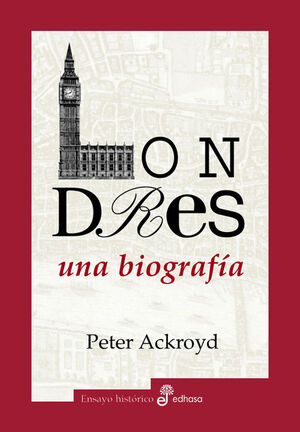LONDRES. UNA BIOGRAF¡A