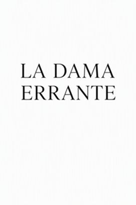 LA DAMA ERRANTE