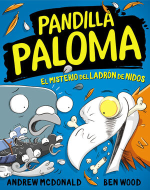 PANDILLA PALOMA 3. EL MISTERIO DEL LADRO