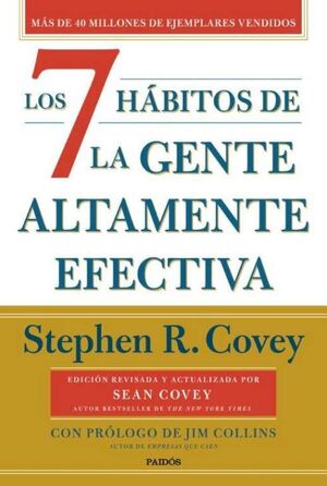 LOS 7 HÁBITOS DE LA GENTE ALTAMENTE EFECTIVA (30.º