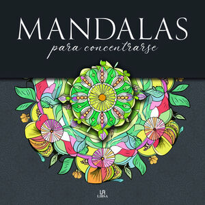 MANDALAS PARA CONCENTRARSE -MANDALAS CREATIVOS