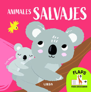 ANIMALES SALVAJES- DESCUBRE Y APRENDE- CON FLAPS