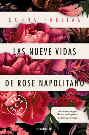 NUEVE VIDAS DE ROSE NAPOLITANO, LAS