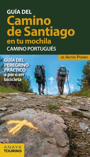 EL CAMINO DE SANTIAGO EN TU MOCHILA. CAMINO PORTUG