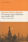MAESTRO JUAN MARTINEZ QUE ESTABA ALLI,EL 14ªED