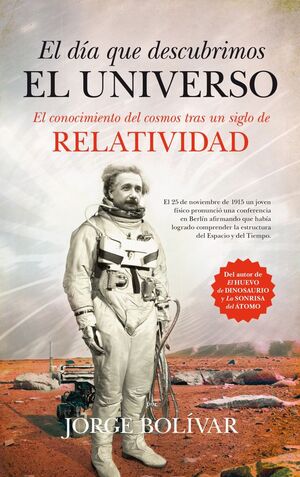 DÍA QUE DESCUBRIMOS EL UNIVERSO, EL