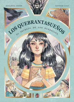 QUEBRANTASUEÑOS,EL - EL SECRETO DE LOS DANDELION 5