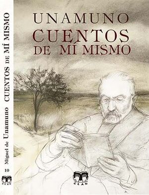 CUENTOS DE MÍ MISMO. UNAMUNO