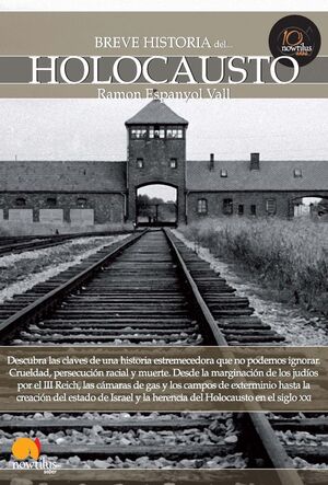 BREVE HISTORIA DEL HOLOCAUSTO