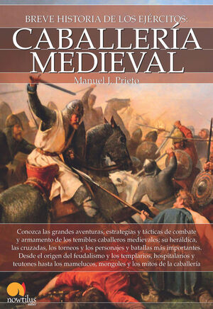 BREVE HISTORIA CABALLERIA MEDIEVAL