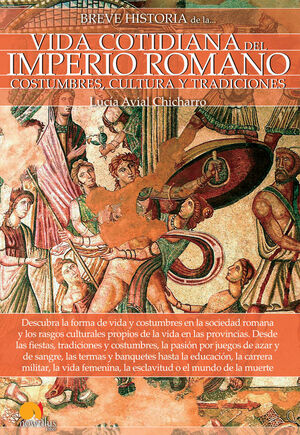 BREVE HISTORIA VIDA COTIDIANA IMPERIO RO