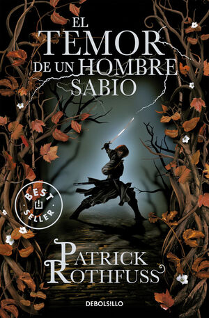 TEMOR DE UN HOMBRE SABIO, EL