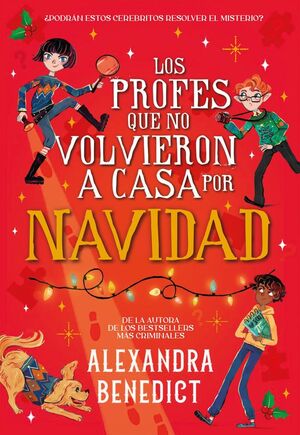LOS PROFES QUE NO VOLVIERON A CASA EN NAVIDAD